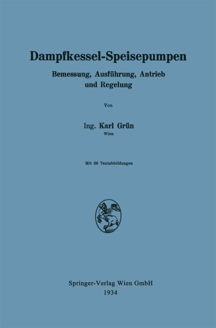 Dampfkessel-Speisepumpen - Karl Grün