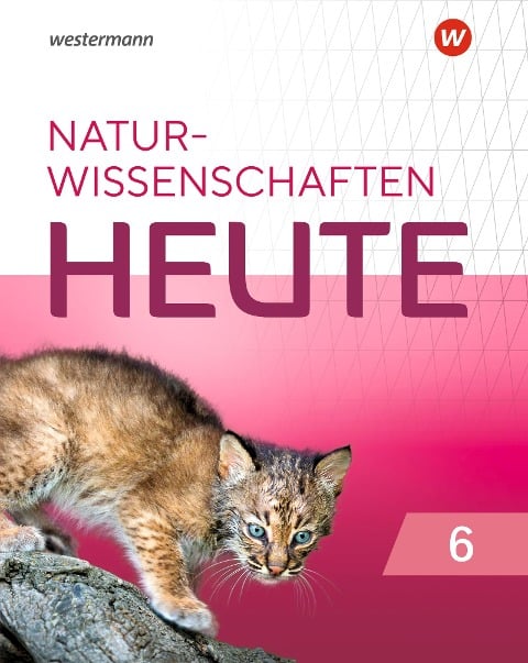 Naturwissenschaft heute 6. Schulbuch. Für Rheinland-Pfalz - 