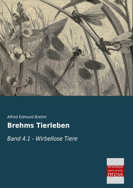 Brehms Tierleben - Alfred Edmund Brehm