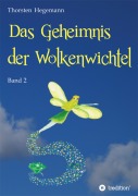 Cover-Bild zum Titel 'Das Geheimnis der Wolkenwichtel' von 'Thorsten Hegemann'