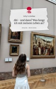 Cover-Bild zum Titel 'Abi - und dann? Was fange ich mit meinem Leben an?. Life is a Story - story.one' von 'Lilly's Lifeline'