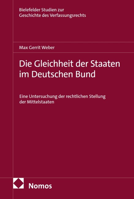 Die Gleichheit der Staaten im Deutschen Bund - Max Gerrit Weber