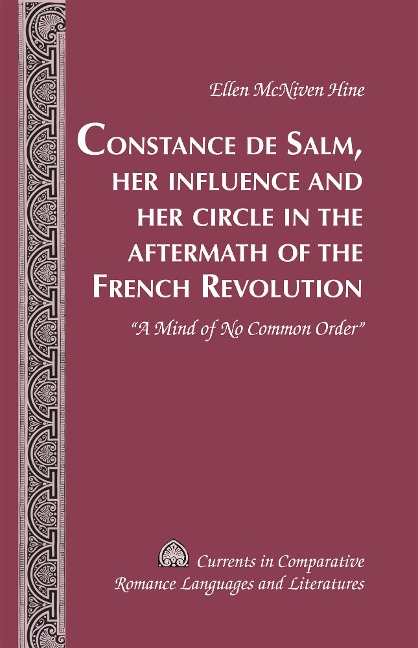 Constance de Salm, Her Influence and Her Circle in the Aftermath of the French Revolution - Ellen McNiven Hine