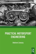 Cover-Bild zum Titel 'Practical Motorsport Engineering' von 'Andrew Livesey'