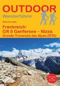 Cover-Bild zum Titel 'Frankreich: GR 5 Genfersee - Nizza' von 'Raffaele Nostitz'