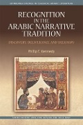 Cover-Bild zum Titel 'Recognition in the Arabic Narrative Tradition' von 'Philip F Kennedy'