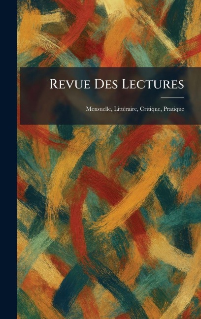 Revue Des Lectures - 