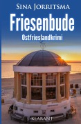 Cover-Bild zum Titel 'Friesenbude. Ostfrieslandkrimi' von 'Sina Jorritsma'