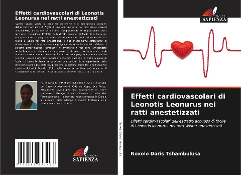 Effetti cardiovascolari di Leonotis Leonurus nei ratti anestetizzati - Noxolo Doris Tshambuluka