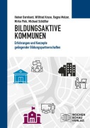 Bildungsaktive Kommunen - Heiner Bernhard, Wilfried Kruse, Ragna Melzer, Mirko Pink, Michael Schüßler