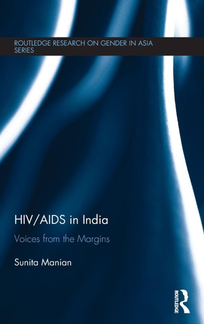 HIV/AIDS in India - Sunita Manian