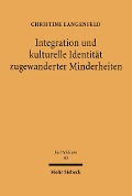 Cover-Bild zum Titel 'Integration und kulturelle Identität zugewanderter Minderheiten' von 'Christine Langenfeld'