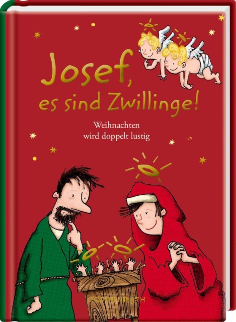 Josef, es sind Zwillinge! - 