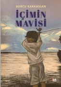 Cover-Bild zum Titel 'Icimin Mavisi' von 'Burcu Karaaslan'
