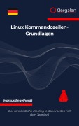 Cover-Bild zum Titel 'Linux Kommandozeilen-Grundlagen' von 'Markus Engelhardt'