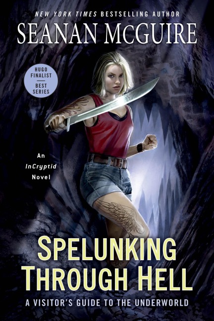 Spelunking Through Hell - Seanan Mcguire