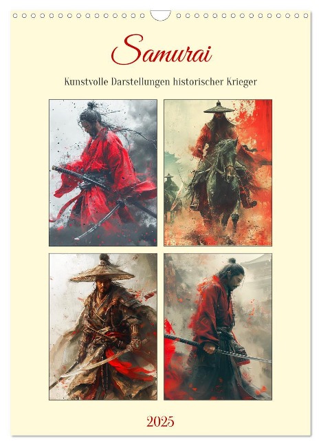 Samurai. Kunstvolle Darstellungen historischer Krieger (Wandkalender 2025 DIN A3 hoch), CALVENDO Monatskalender - Rose Hurley
