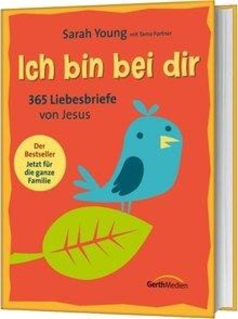 Ich bin bei dir - Familienausgabe - Sarah Young, Tama Fortner