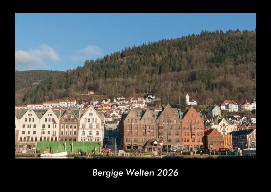 Bergige Welten 2026 Fotokalender DIN A3 - Tobias Becker