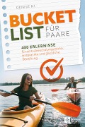 Cover-Bild zum Titel 'Bucket List für Paare' von 'Denise Ni'