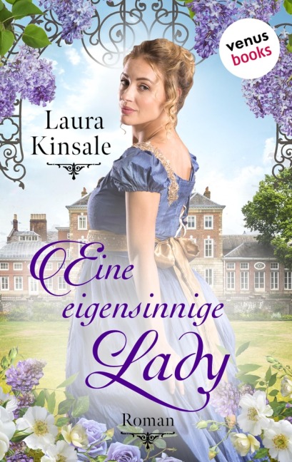 Eine eigensinnige Lady - Laura Kinsale