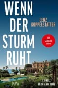 Cover-Bild zum Titel 'Wenn der Sturm ruht' von 'Lenz Koppelstätter'