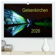 Cover-Bild zum Titel 'Gelsenkirchen 2026 (hochwertiger Premium Wandkalender 2026 DIN A2 quer), Kunstdruck in Hochglanz' von 'Anke Grau'