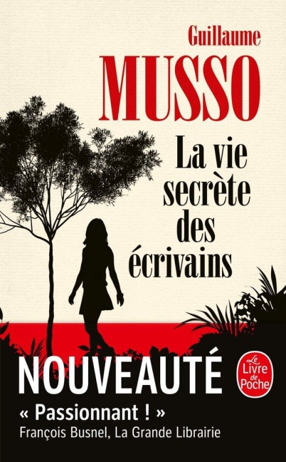 La vie secrète des écrivains - Guillaume Musso