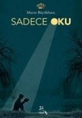 Cover-Bild zum Titel 'Sadece Oku' von 'Murat Büyükburc'