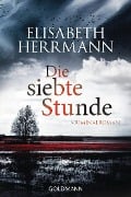 Cover-Bild zum Titel 'Die siebte Stunde' von 'Elisabeth Herrmann'
