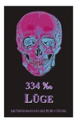 Cover-Bild zum Titel '334 Promille Lüge' von 'H. M. V. Stuhl'