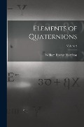 Elements of Quaternions; Volume 2 - William Rowan Hamilton