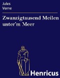 Cover-Bild zum Titel 'Zwanzigtausend Meilen unter'm Meer' von 'Jules Verne'