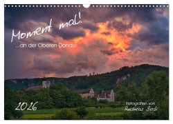Cover-Bild zum Titel 'Moment mal! an der Oberen Donau (Wandkalender 2026 DIN A3 quer), CALVENDO Monatskalender' von 'Andreas Beck'