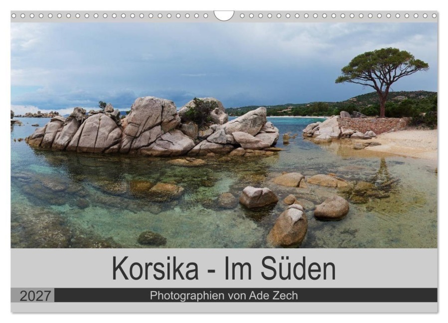 Korsika - Im Süden (Wandkalender 2027 DIN A3 quer), CALVENDO Monatskalender - Ade Zech
