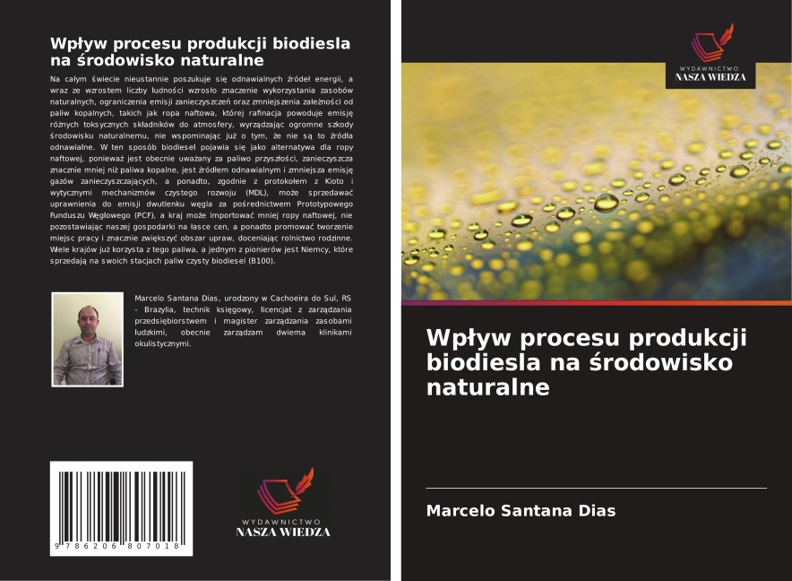 Wp¿yw procesu produkcji biodiesla na ¿rodowisko naturalne - Marcelo Santana Dias