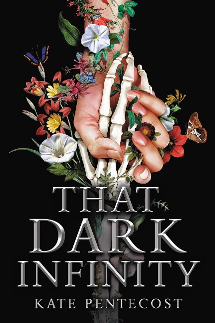 That Dark Infinity - Kate Pentecost