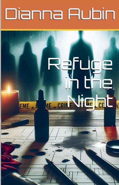Refuge in the Night - Dianna Aubin