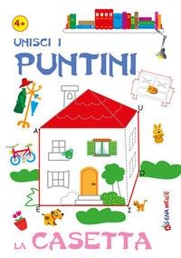 Unisci i puntini. La casetta - 