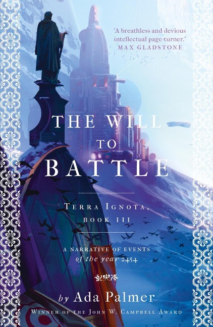 The Will to Battle - Ada Palmer