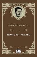Homage to Catalonia - George Orwell