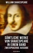 Cover-Bild zum Titel 'Sämtliche Werke von Shakespeare in einem Band: Zweisprachige Ausgabe (Deutsch-Englisch)' von 'William Shakespeare'