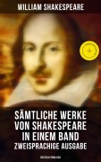 Cover-Bild zum Titel 'Sämtliche Werke von Shakespeare in einem Band: Zweisprachige Ausgabe (Deutsch-Englisch)' von 'William Shakespeare'