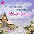 Winterzauber in der Pension Küstentraum - Rebecca Lehners