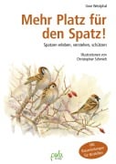 Cover-Bild zum Titel 'Mehr Platz für den Spatz!' von 'Uwe Westphal'