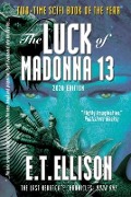 The Luck of Madonna 13 - E T Ellison