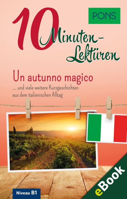 PONS 10-Minuten-Lektüren Italienisch B1 - Un autunno magico - PONS Langenscheidt GmbH