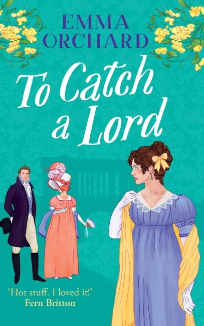 To Catch a Lord - Emma Orchard