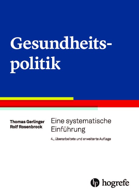 Gesundheitspolitik - Thomas Gerlinger, Rolf Rosenbrock