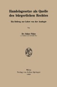Cover-Bild zum Titel 'Handelsgesetze als Quelle des bürgerlichen Rechtes' von 'Oskar Pisko'
